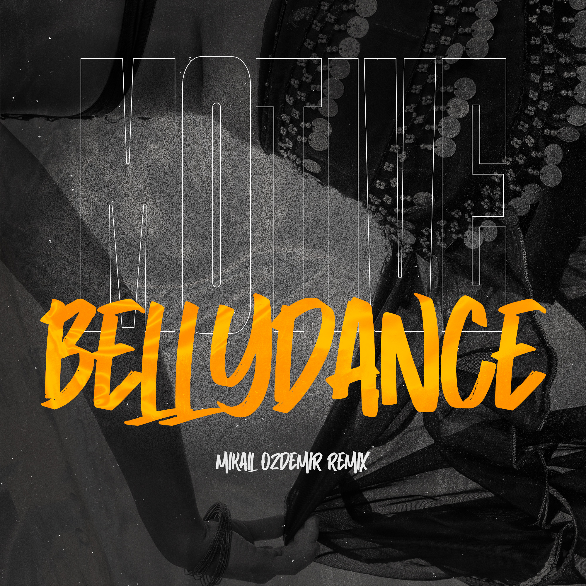 Motive - Bellydance (Mikail Ozdemir Remix) Cover